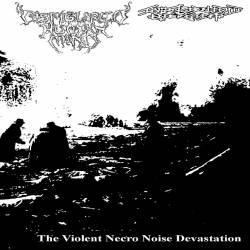 The Violent Necro Noise Devastation
